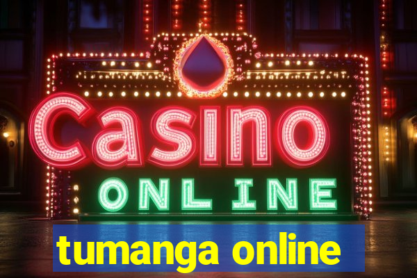 tumanga online